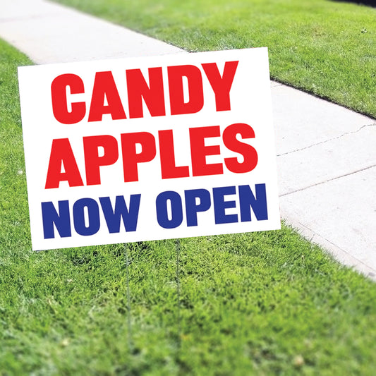 Candy Apples Now Open Coroplast Yard Sign