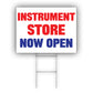 Instrument Store Now Open Coroplast Yard Sign