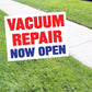 Vacuum Repair Now Open Coroplast Yard Sign
