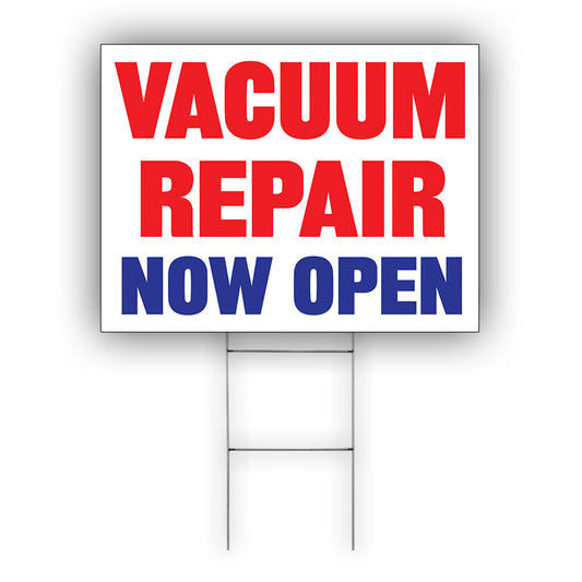 Vacuum Repair Now Open Coroplast Yard Sign