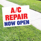 AC Repair Now Open Coroplast Yard Sign