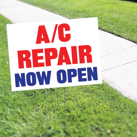 AC Repair Now Open Coroplast Yard Sign