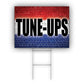 Tune-UPS Coroplast Yard Sign