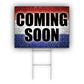 Coming Soon Coroplast Yard Sign