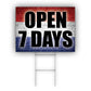 Open 7 Days Coroplast Yard Sign