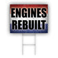 Engines Rebuilt Coroplast Yard Sign