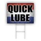 Quick Lube Coroplast Yard Sign