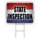 State Inspection Coroplast Yard Sign