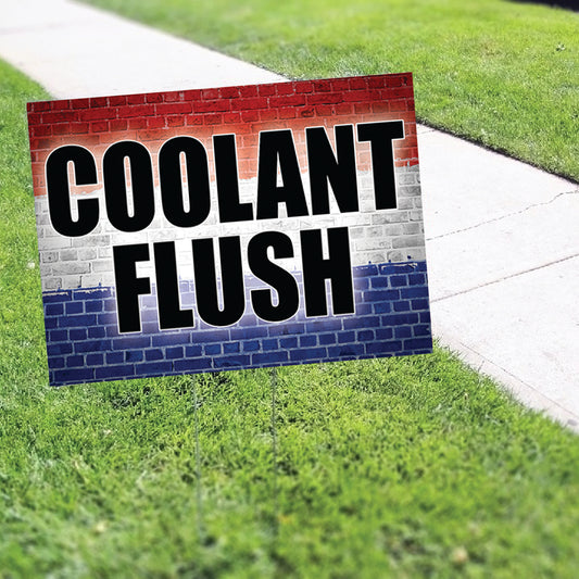 Coolant Flush Coroplast Yard Sign
