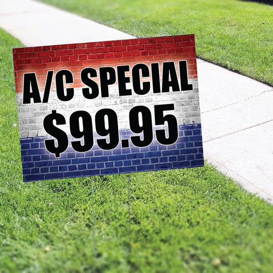 AC Special $99.95 Coroplast Yard Sign