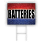 Batteries Coroplast Yard Sign