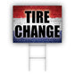Tire Change Coroplast Yard Sign