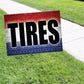 Tires Coroplast Yard Sign