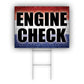 Engine Check Coroplast Yard Sign
