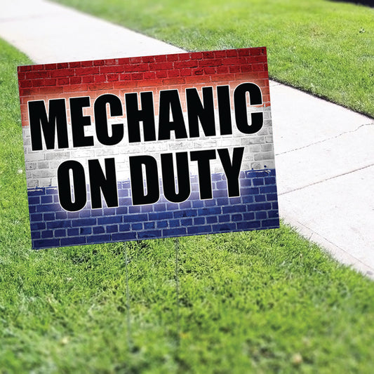 Mechanic On Duty Coroplast Yard Sign