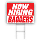Now Hiring Baggers Coroplast Yard Sign