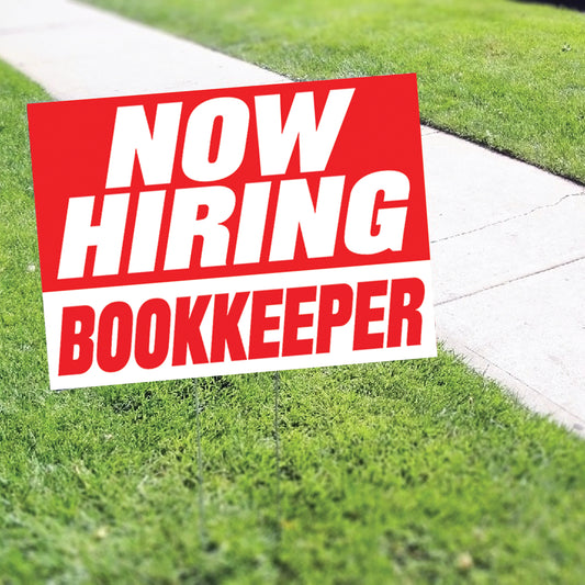 Now Hiring Bookkeeper Coroplast Yard Sign