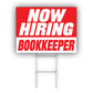 Now Hiring Bookkeeper Coroplast Yard Sign