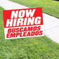 Now Hiring Buscamos  Empleados Coroplast Yard Sign
