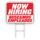 Now Hiring Buscamos  Empleados Coroplast Yard Sign