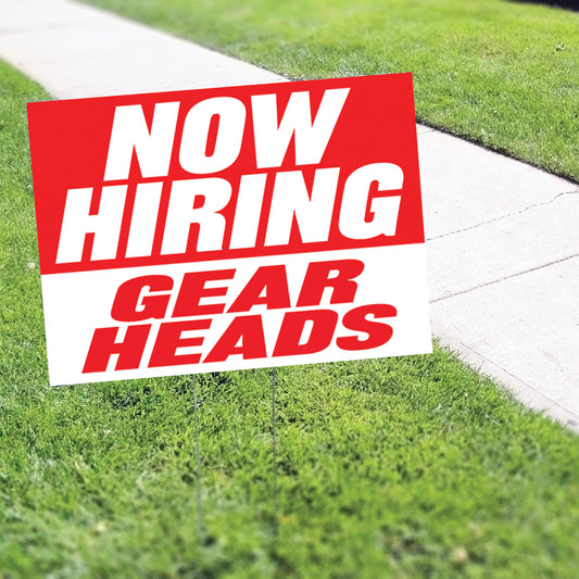 Now Hiring Gear Head Coroplast Yard Sign