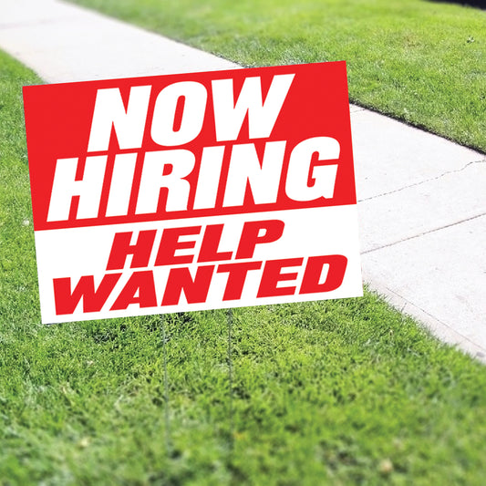 Now Hiring Help Wanted Coroplast Yard Sign