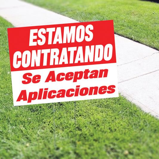 Estamos Contratando Se Aceptan Aplicaciones Coroplast Yard Sign
