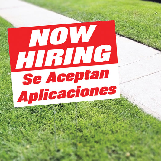 Now Hiring Se Aceptan Aplicaciones Coroplast Yard Sign