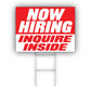 Now Hiring Inquire Inside Coroplast Yard Sign