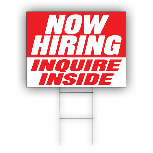 Now Hiring Inquire Inside Coroplast Yard Sign - Sign Fever