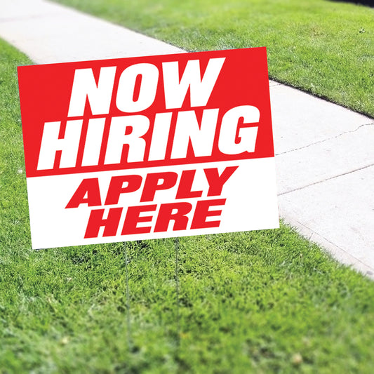 Now Hiring Apply Here Coroplast Yard Sign