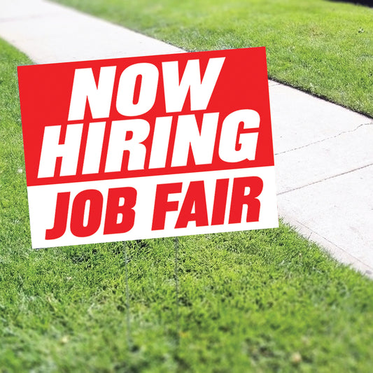 Now Hiring Job Fair Coroplast Yard Sign