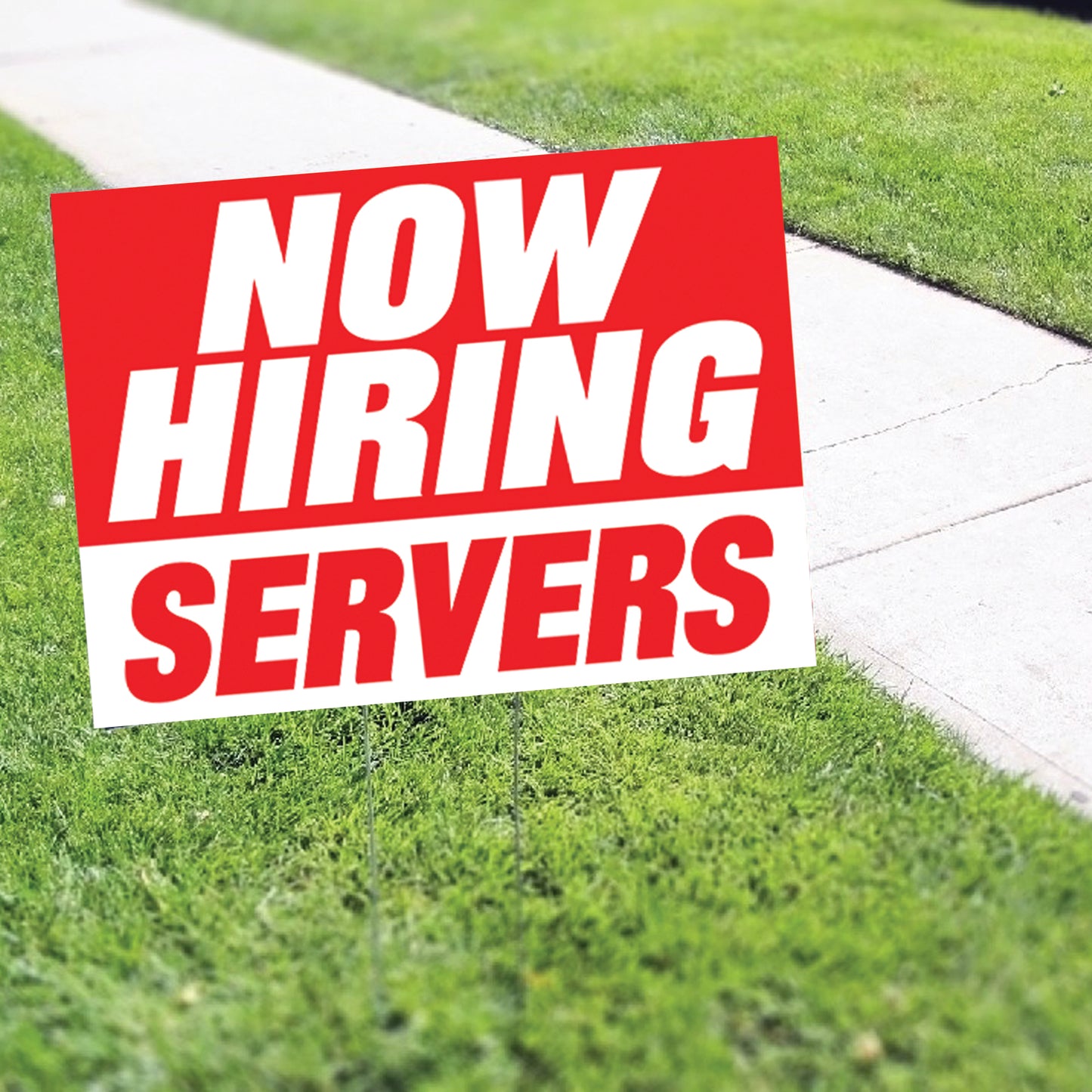 Now Hiring Servers Coroplast Yard Sign