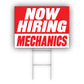 Now Hiring Mechanics Coroplast Yard Sign