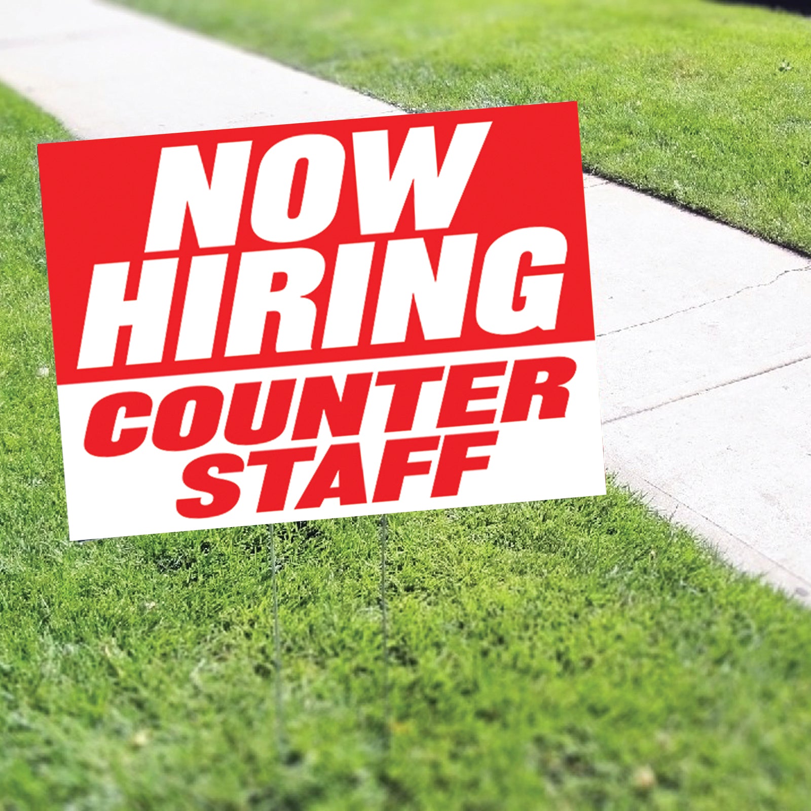 Now Hiring Counter Staff Coroplast Yard Sign