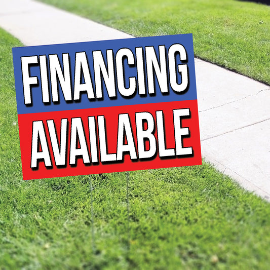 Financing Available Coroplast Yard Sign