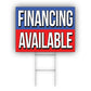Financing Available Coroplast Yard Sign