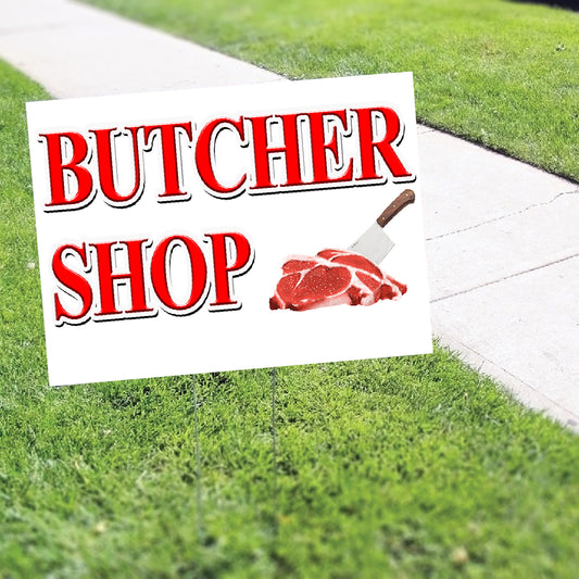 Butcher Shop Coroplast Yard Sign