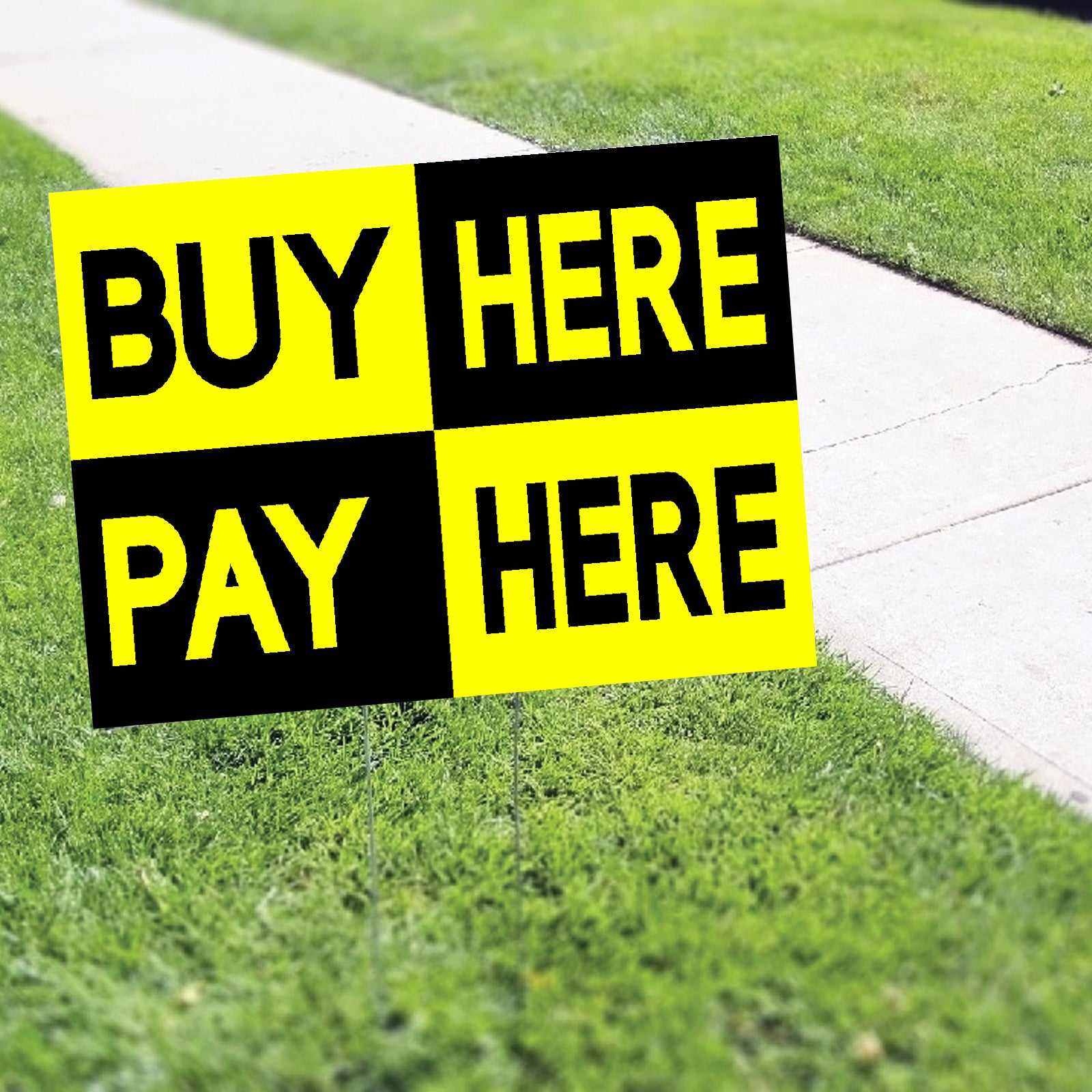 Buy Here Pay Here Coroplast Yard Sign