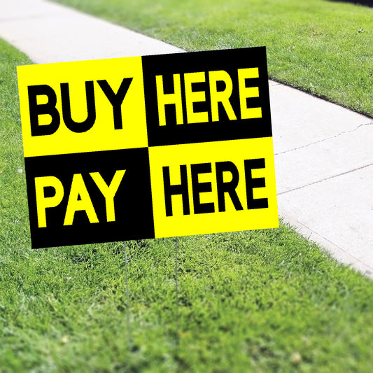 Buy Here Pay Here Coroplast Yard Sign