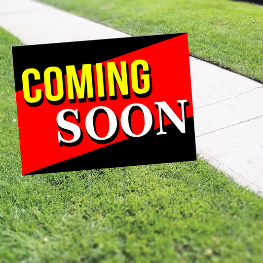 Coming Soon Coroplast Yard Sign
