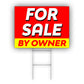 For Sale By Owner Coroplast Yard Sign