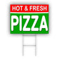 Hot And Fresh Pizza Coroplast Yard Sign
