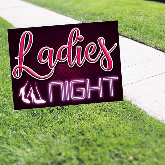 Ladies Night Coroplast Yard Sign