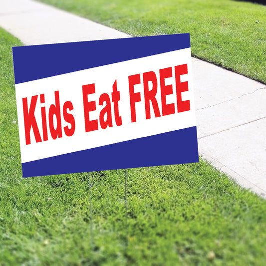 Kids Eat Free Coroplast Yard Sign