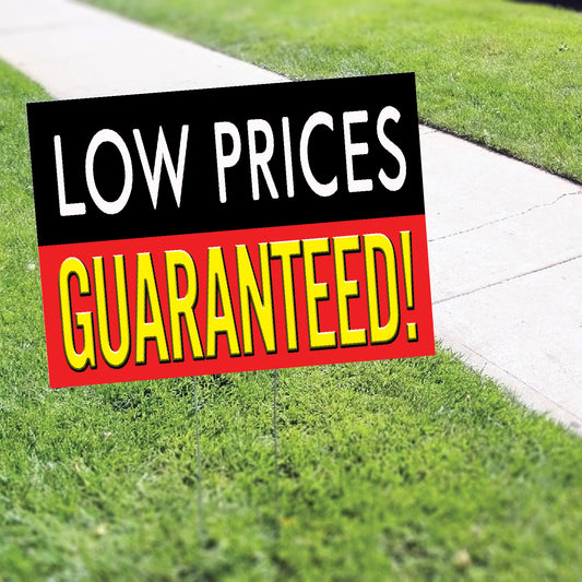 Low Prices Guaranteed Coroplast Yard Sign