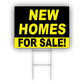 New Homes For Sale Coroplast Yard Sign