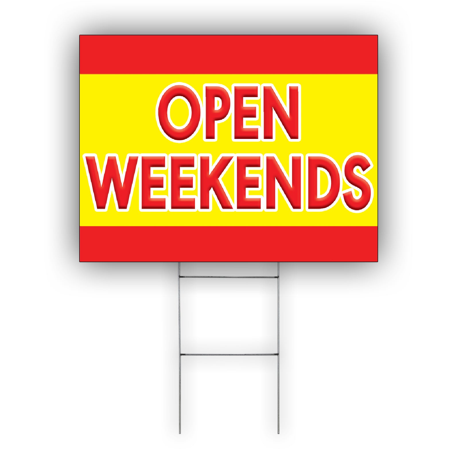 Open Weekend Coroplast Yard Sign