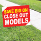 Save Big On Close Out Models Coroplast Yard Sign