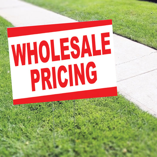 Wholesale Pricing Coroplast Yard Sign